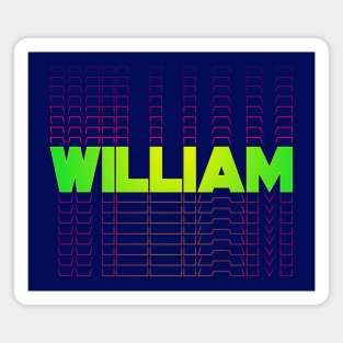 William gift idea for boys men first given name William Magnet